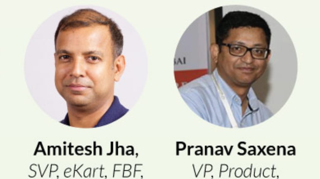Amitesh Jha, Senior Vice-President, Ekart and Marketplace, Flipkart and Pranav Saxena VP, Product, Flipkart