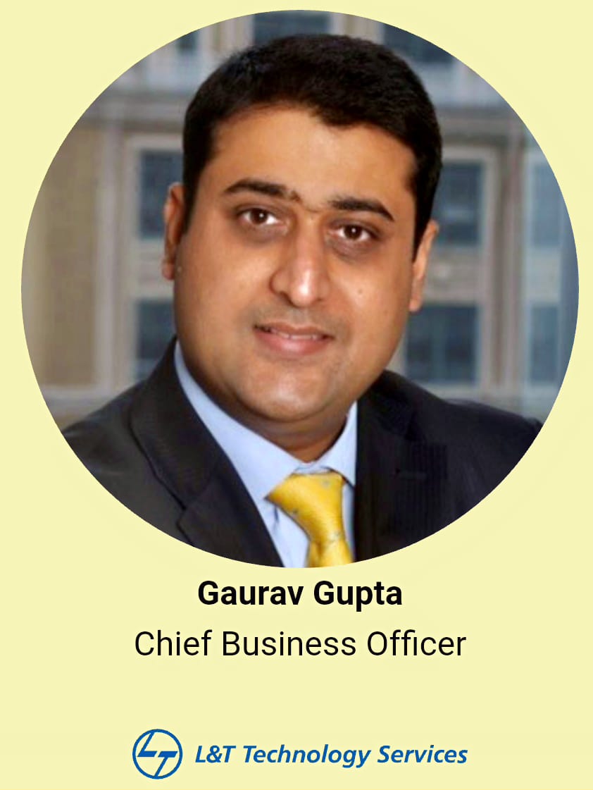 Gaurav Gupta, Chief Business Officer, Europe, at L&T Technology Services