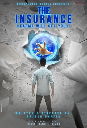 The Insurance - Karma will Get You” Writer, Director, Producer Rajesh Bhatia