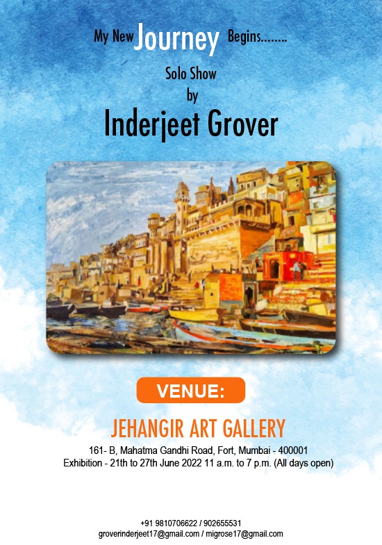 “My New Journey Begins” — A solo art exhibition showcasing the recent work of a well known artist, Inderjeet Grover 