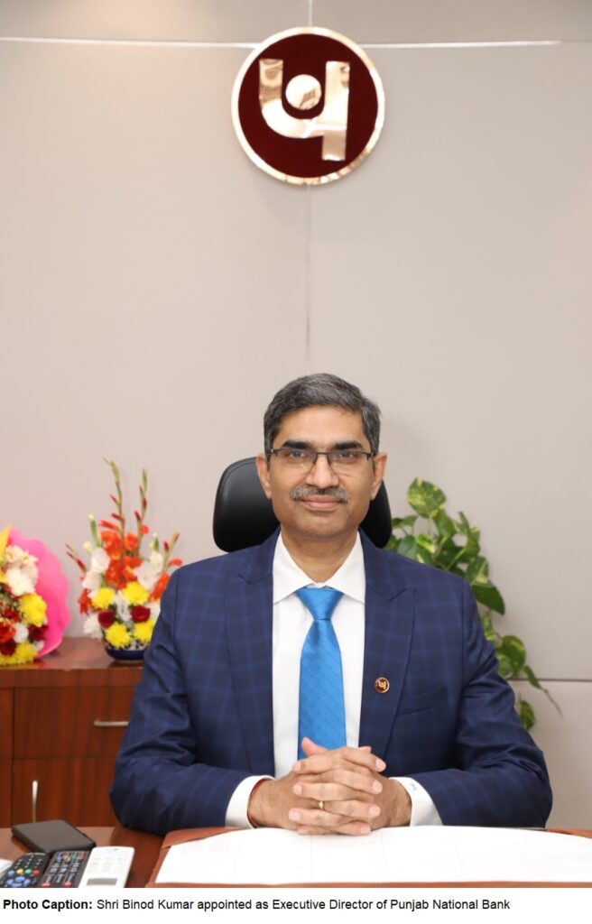 Shri Binod Kumar Appointed As Executive Director Of Punjab National ...